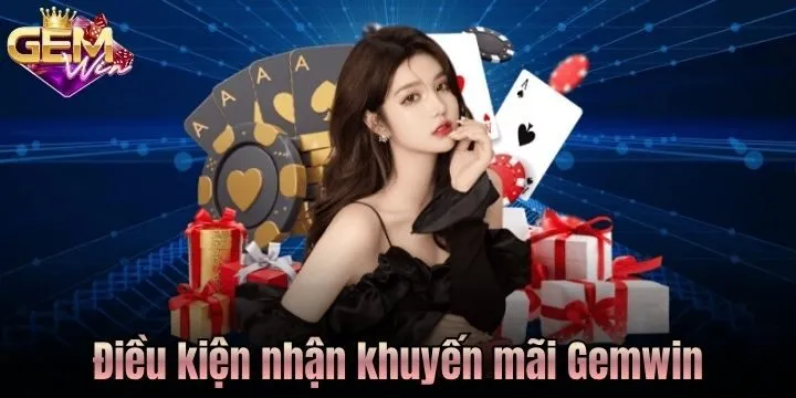 Ai có thể nhận khuyến mãi Gem Win? 