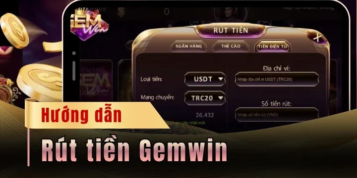 rut tien gemwin 2026 moi nhat