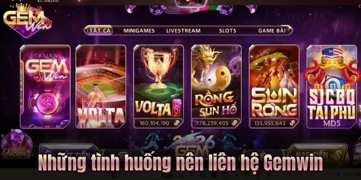 Liên hệ Gemwin - Hỗ trợ và giải đáp khi người chơi gửi yêu cầu 3 Nên liên hệ Gemwin trong những tình huống nào?