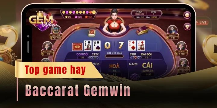 baccarat gemwin 2026 moi nhat
