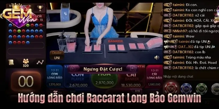 Hành trình bắt đầu ván bài Baccarat Long Bảo Gemwin