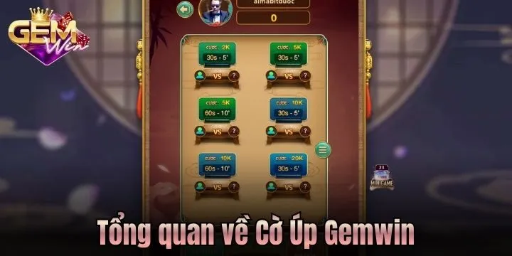 Cờ Úp Gemwin là trò chơi như thế nào? 