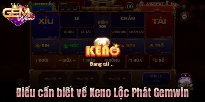 Điều nên biết về Keno Lộc Phát Gemwin