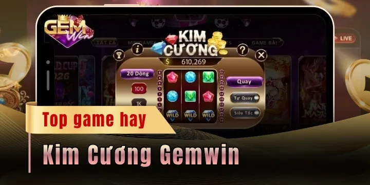 kim cuong gemwin 2026 moi nhat
