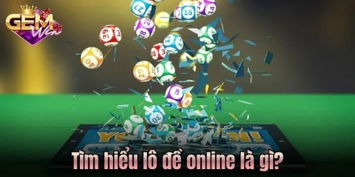 Tìm hiểu lô đề online là gì? 
