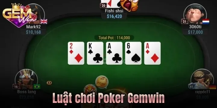 Quy luật cần nắm được trước khi chơi Poker Gemwin