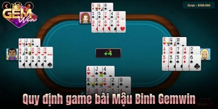 Các quy định trong ván bài Mậu Binh Gemwin