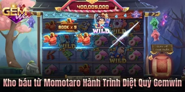 Kho báu từ Momotaro Hành Trình Diệt Quỷ Gemwin