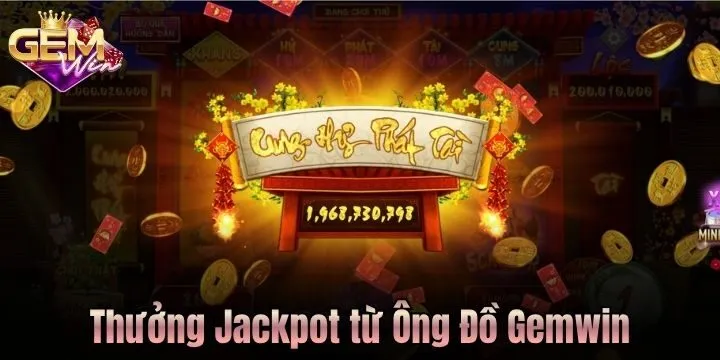 243 cách thắng & nhận thưởng khủng từ Ông Đồ Gemwin