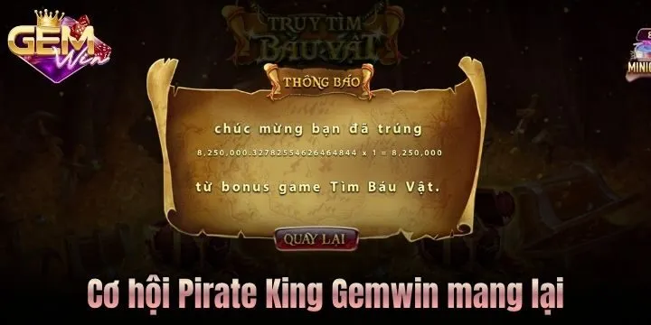 Cơ hội săn thưởng Pirate King Gemwin từ những vòng quay