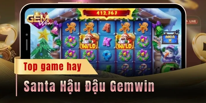 santa hau dau gemwin 2026 moi nhat
