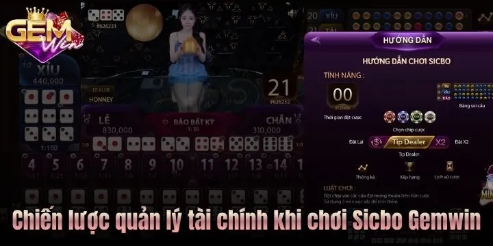 Cách cao thủ quản lý ngân sách trong ván Sicbo Gemwin