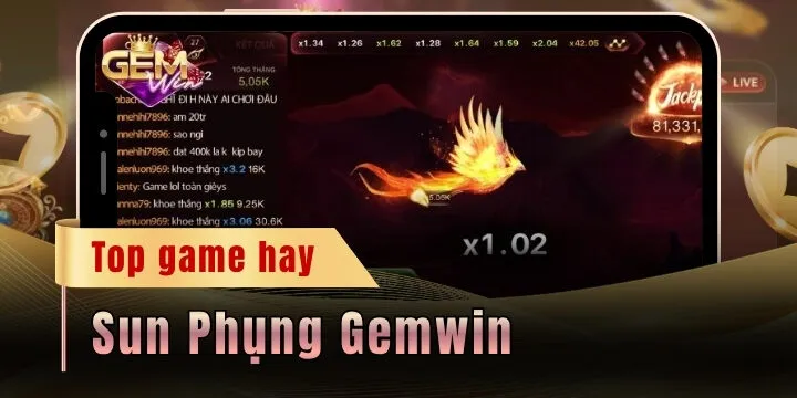 Sun Phụng Gemwin - Chiến lược chơi bất bại thu tiền tỷ liền tay