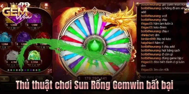 Thủ thuật quay Sun Rồng Gemwin luôn rinh thưởng lớn