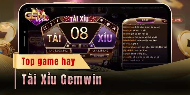 Tài Xỉu Gemwin - Con game gây sốt với mức thưởng cao ngất ngưởng