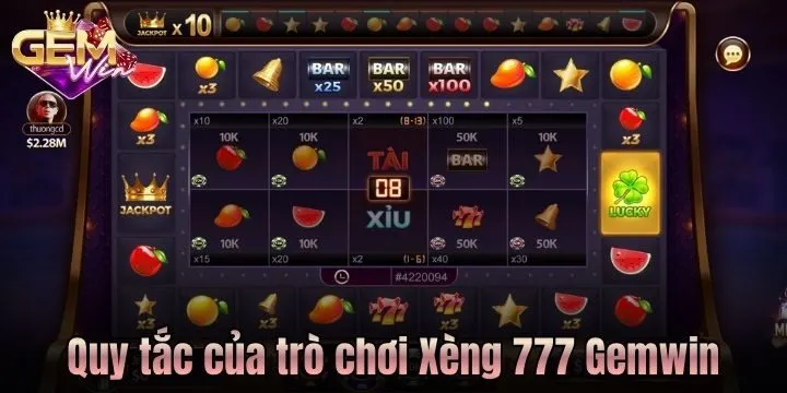 Những quy tắc trong trò chơi Xèng 777 Gemwin