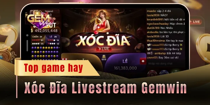 Xóc Đĩa Livestream Gemwin - Game cược ăn khách nhất 2026