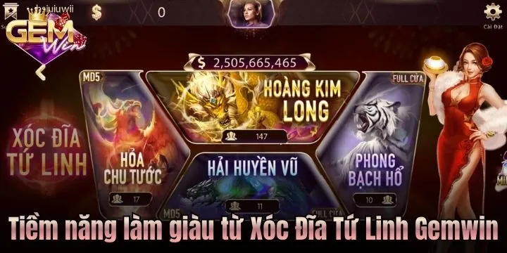 Tiềm năng kiếm tiền tỷ từ Xóc Đĩa Tứ Linh Gemwin